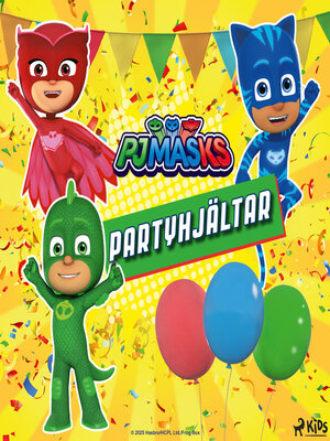 cover image of Pyjamashjältarna – Partyhjältar